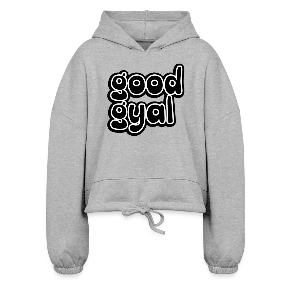 Good Gyal Women’s Cropped Hoodie