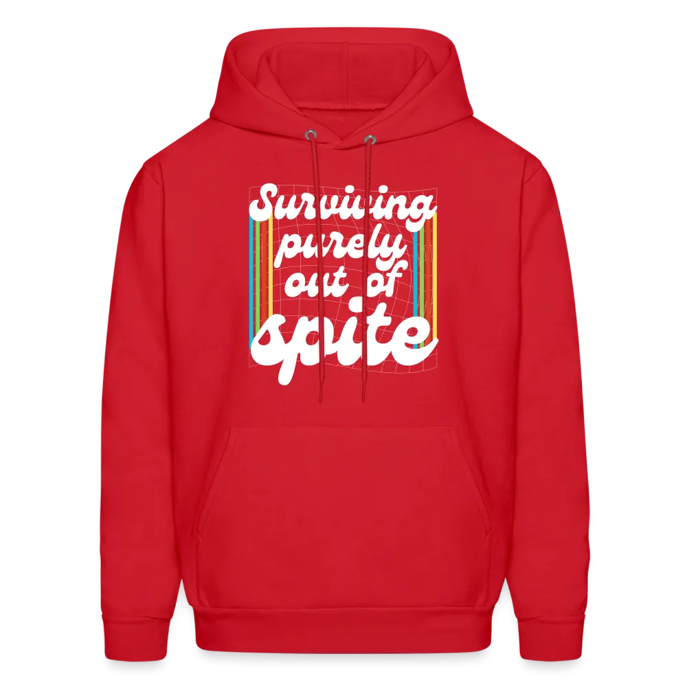 Surviving Purely Out Of Spite Hoodie